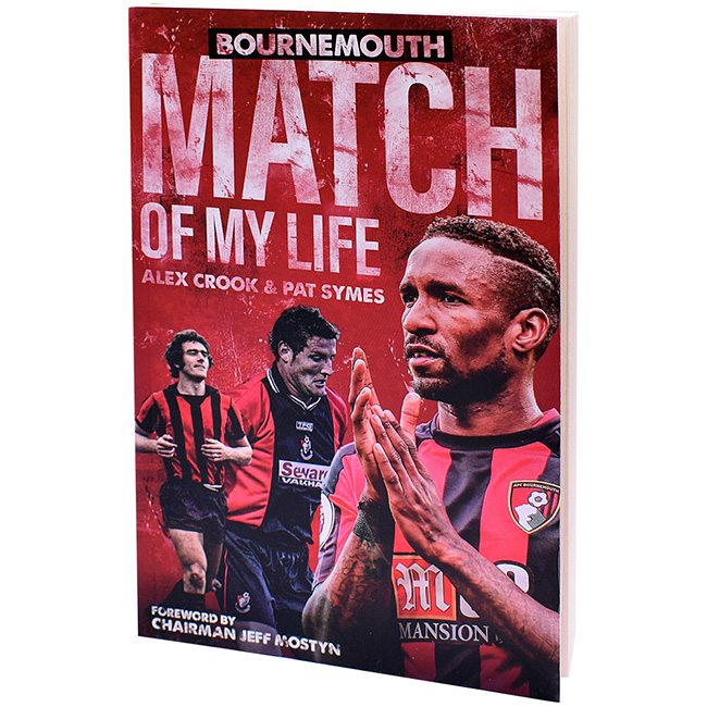 AFC Bournemouth Match Of My Life Book