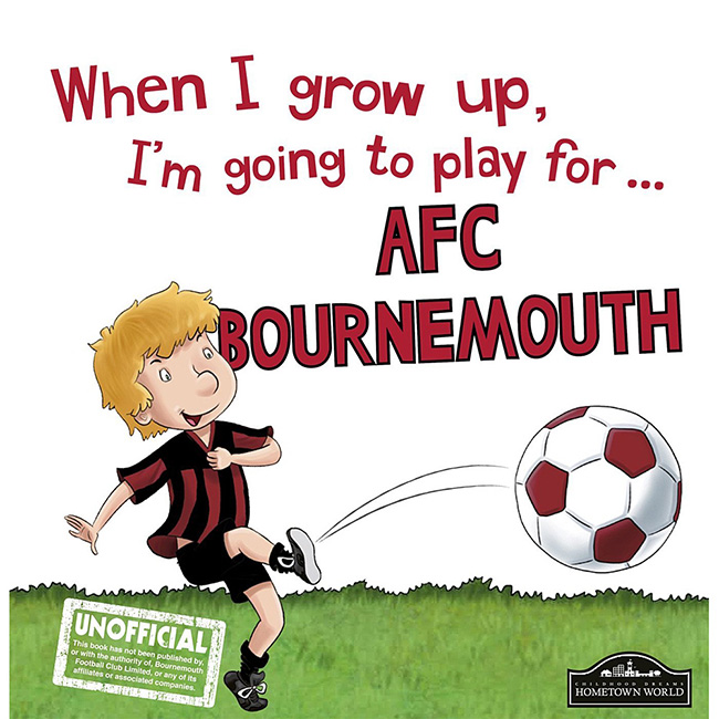 When I Grow Up Im Going To Play For AFCB Book